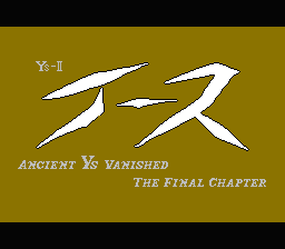 Ys II : Ancient Ys Vanished, The Final Chapter (Trans.) — Title screen